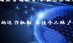 了解Tokenim的运作机制及提