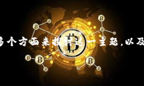 要了解如何在Tokenim中添加BSV（Bitcoin SV）链，我们可以从多个方面来探讨这一主题，以及相关的潜在问题和答案。首先，我将给出一个的以及相关关键词。

如何轻松在Tokenim中添加BSV链：详尽步骤与实用技巧